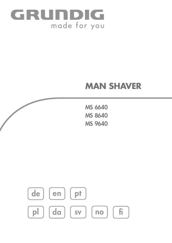 Mode d'emploi GRUNDIG MS 9640 MAN SHAVER, R/M, 3-CUT, EXCL